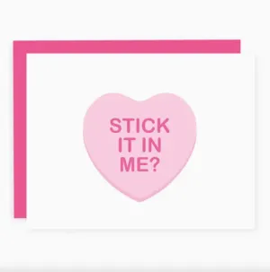 Card | Stick It In Me